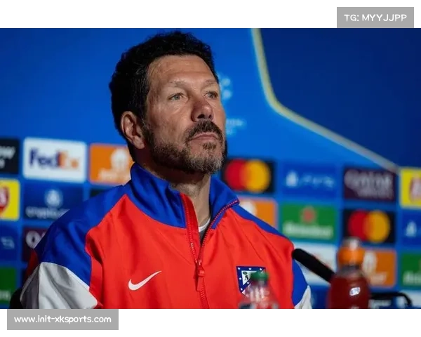 西蒙尼谈马竞战术调整：中场直塞能力成改进重点